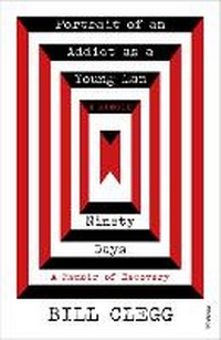 Enlarge image Cover: Portrait of an Addict as a Young Man and Ninety Days - Vintage