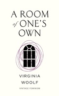 Cover: A Room of One's Own (Vintage Feminism Short Edition) - Vintage Classics