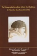 Cover: Ethnographic Recordings of Inuit Oral Traditions - Nunavut Arctic College Media