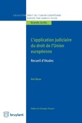 Abbildung von: L'application judiciaire du droit de l'Union européenne - Bruylant