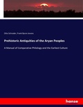 Cover: Prehistoric Antiquities of the Aryan Peoples - Hansebooks