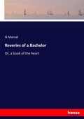 Cover: Reveries of a Bachelor - Hansebooks