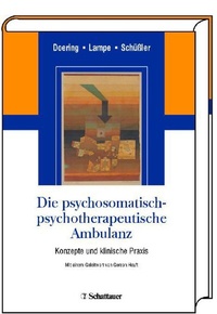 Abbildung von: Die psychosomatisch-psychotherapeutische Ambulanz - Schattauer