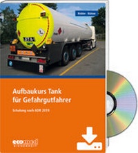 Abbildung von: Aufbaukurs Tank für Gefahrgutfahrer - Expertenpaket - ecomed Storck