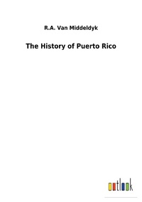 Enlarge image Cover: The History of Puerto Rico - Outlook Verlag