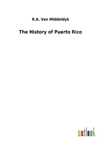 Enlarge image Cover: The History of Puerto Rico - Outlook Verlag