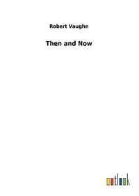 Enlarge image Cover: Then and Now - Outlook Verlag
