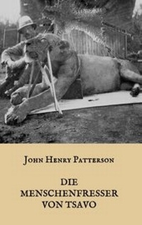 Abbildung von: Die Menschenfresser von Tsavo - BoD - Books on Demand