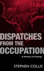 Cover: Dispatches from the Occupation - Talonbooks