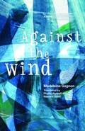 Cover: Against the Wind - Talonbooks