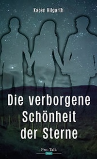 Abbildung von: Die verborgene Schönheit der Sterne - BlueCat Publishing GbR