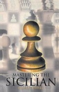 Cover: Mastering the Sicilian - Ishi Press