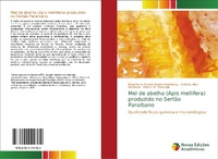 Abbildung von: Mel de abelha (Apis mellifera) produzido no Sertao Paraibano - Novas Edicoes Academicas