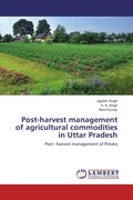 Cover: Post-harvest management of agricultural commodities in Uttar Pradesh - LAP Lambert Academic Publishing