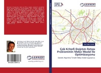 Abbildung von: Çok Kriterli Da¿¿t¿m Rotas¿ Probleminin Melez Model ¿le Optimizasyonu - LAP Lambert Academic Publishing
