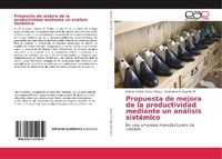 Abbildung von: Propuesta de mejora de la productividad mediante un analisis sistemico - Editorial Academica Espanola