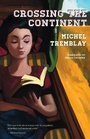 Cover: Crossing the Continent - Talonbooks
