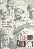 Cover: Till Freedom Cried Out - Texas A & M University Press