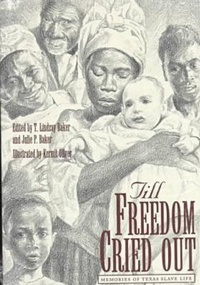 Enlarge image Cover: Till Freedom Cried Out - Texas A & M University Press