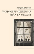 Cover: Vardagsfunderingar fr&aring;n en utkant - BoD - Books on Demand