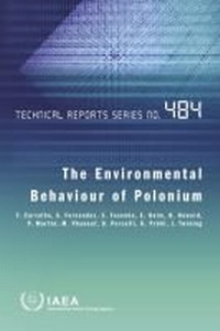 Enlarge image Cover: The Environmental Behaviour of Polonium - IAEA