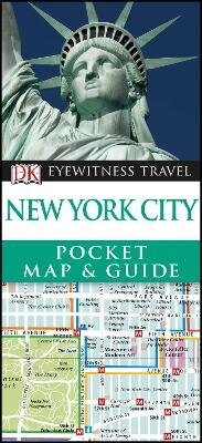 Abbildung von: DK Eyewitness New York City Pocket Map and Guide - DK Travel