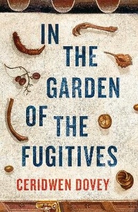 Abbildung von: In the Garden of the Fugitives - Hamish Hamilton Ltd