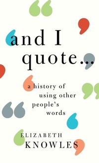Enlarge image Cover: 'And I quote...' - Oxford University Press