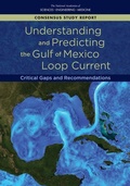 Cover: Understanding and Predicting the Gulf of Mexico Loop Current - National Academies Press