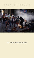 Cover: To the Barricades - Talonbooks