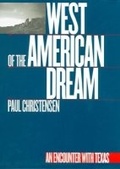 Cover: West of the American Dream - Texas A & M University Press