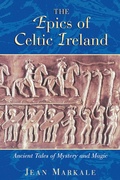 Cover: The Epics of Celtic Ireland - Inner Traditions Bear and Company