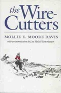 Cover: The Wire Cutters - Texas A & M University Press