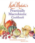 Cover: Keith Michell's Practically Macrobiotic Cookbook - Healing Arts Press