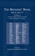 Cover: The Brewers' Book, Part 1, 1418-25 - London Record Society