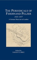 Cover: The Periodicals of Ferdinand Pelzer (1833-1857) - London Record Society