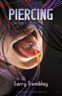Enlarge image Cover: Piercing - Talonbooks