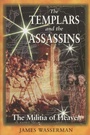 Cover: The Templars and the Assassins - Destiny Books,U.S.