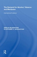 Cover: The Demand for Alcohol, Tobacco and Marijuana - Routledge
