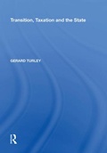 Cover: Transition, Taxation and the State - Routledge