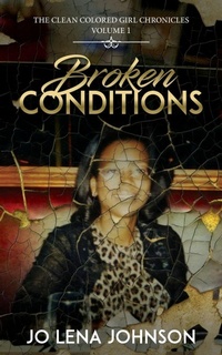 Enlarge image Cover: Broken Conditions - Absolute Good Mission Possible Press