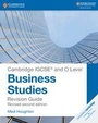Cover: Cambridge IGCSE (R) and O Level Business Studies Second Edition Revision Guide - Cambridge University Press