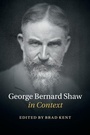 Cover: George Bernard Shaw in Context - Cambridge University Press