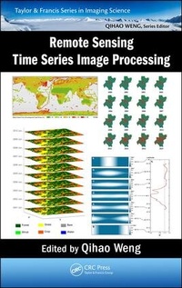 Enlarge image Cover: Remote Sensing Time Series Image Processing - CRC Press