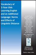 Cover: Vocabulary of 2-Year-Olds Learning English and an Additional Language: Norms and Effects of Linguistic Distance - Wiley