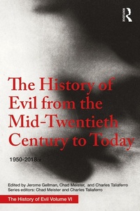 Abbildung von: The History of Evil from the Mid-Twentieth Century to Today - Routledge