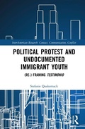 Cover: Political Protest and Undocumented Immigrant Youth - Routledge