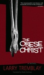 Cover: The Obese Christ - Talonbooks
