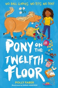 Enlarge image Cover: Pony on the Twelfth Floor - Walker Books Ltd