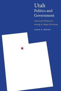 Abbildung von: Utah Politics and Government - University of Nebraska Press